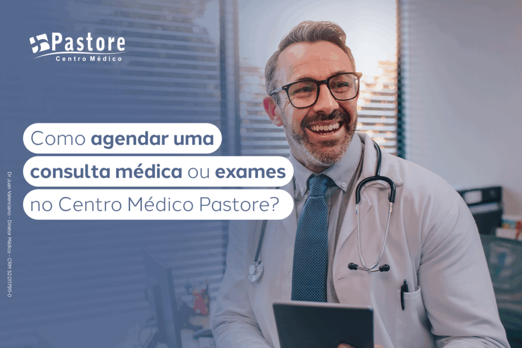 Como agendar consulta ou exame no Centro Médico Pastore