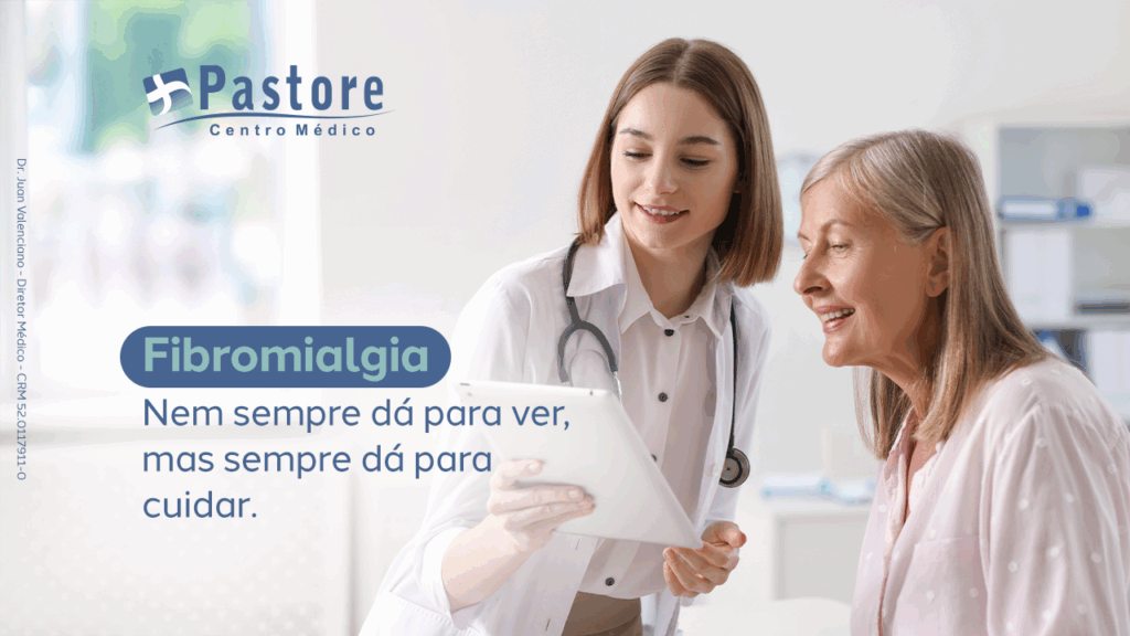 Fibromialgia: entenda os sintomas e como tratar a dor crônica no Centro Médico Pastore