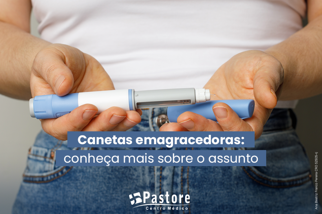 Canetas emagrecedoras: entenda os benefícios, cuidados e possíveis efeitos colaterais