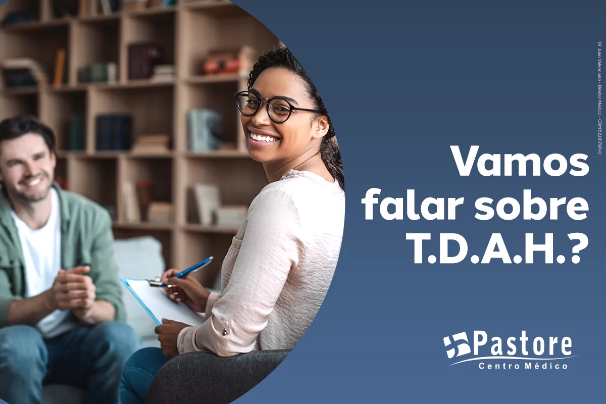 TDAH: vamos falar sobre?