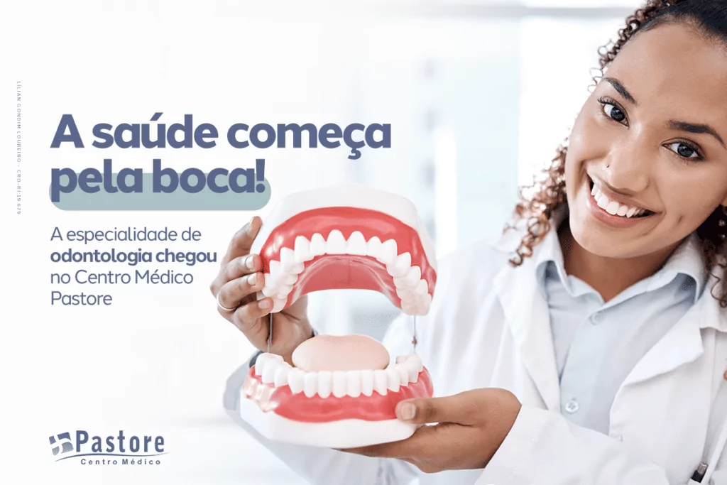 Odontologia no Centro Médico Pastore: uma nova especialidade