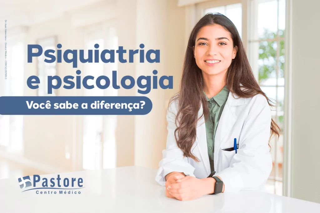 Psiquiatria e psicologia, entenda a diferença