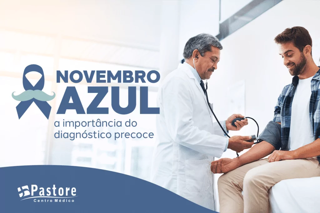 Saúde masculina: Novembro Azul no Centro Médico Pastore