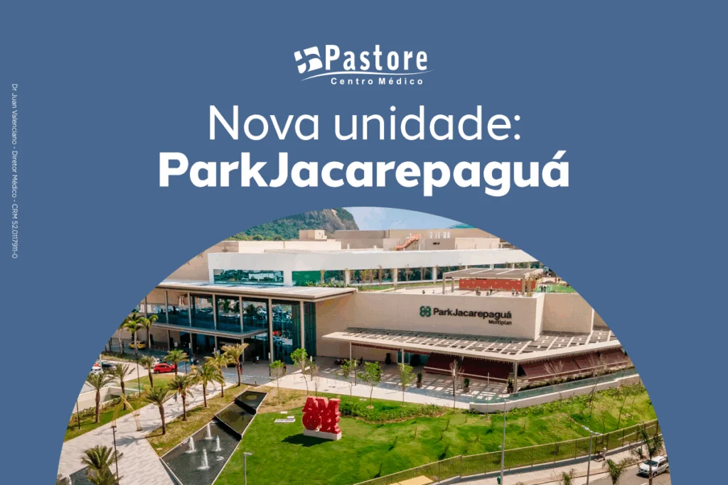 Nova Unidade do Centro Médico Pastore no ParkJacarepaguá: Saúde e Bem-Estar Pertinho de Você!