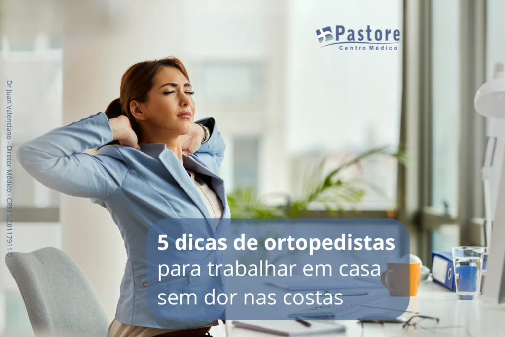 Home office e dor nas costas: 5 ajustes ergonômicos recomendados por ortopedistas para proteger sua coluna